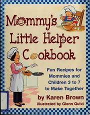 Cover of Mommy's little helper cookbook by Brown, Karen