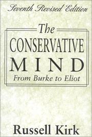 Cover of The conservative mind : from Burke to Eliot / Russell Kirk by Russell Kirk