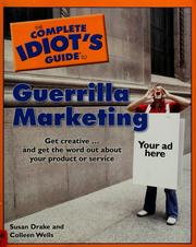 Cover of The complete idiot's guide to guerrilla marketing by Susan M. Drake