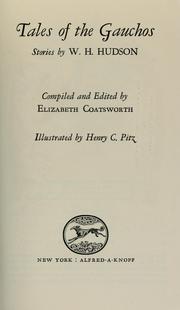 Cover of Tales of the gauchos by W. H. Hudson