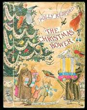 Cover of The Christmas bower by Polly Redford