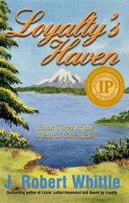 Cover of Loyalty's Haven (Victoria Chronicles, Book 3) by J. Robert Whittle