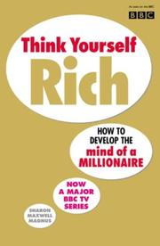 Cover of Think Yourself Rich by Sharon Maxwell Magnus