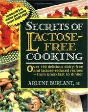 Front cover of Secrets of lactose-free cooking by Arlene Burlant