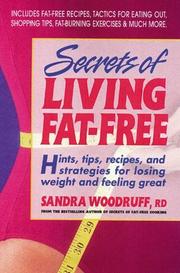 Front cover of Secrets of living fat-free by Sandra L. Woodruff