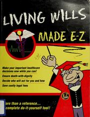 Front cover of Living wills made E-Z! by E-Z Legal Forms (Firm)