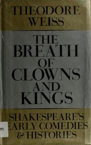 Cover of The breath of clowns and kings by Theodore Russell Weiss