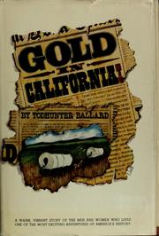 Front cover of Gold in California! by Todhunter Ballard