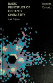 Front cover of Basic principles of organic chemistry by John D. Roberts