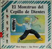 Front cover of The Toothbrush Monster (Baddies) by Rose Impey