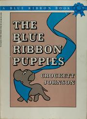 Front cover of The Blue Ribbon Puppies by Crockett Johnson