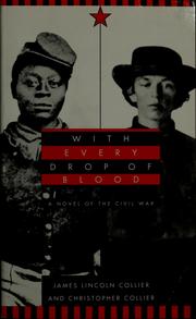 Front cover of With Every Drop of Blood by James Lincoln Collier