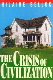 Front cover of The crisis of civilization by Hilaire Belloc