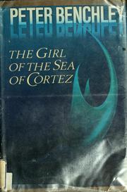 Front cover of The Girl of the Sea of Cortez by Peter Benchley