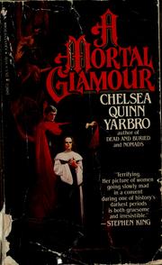 Cover of A Mortal Glamour by Chelsea Quinn Yarbro