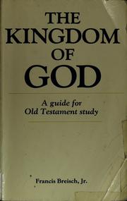 Front cover of The kingdom of God by Francis D. Breisch