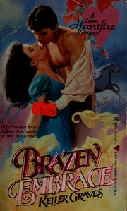 Cover of Brazen embrace by Keller Graves