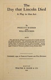 Front cover of The day that Lincoln died by Prescott Warren
