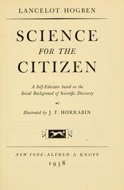 Front cover of Science for the citizen by Lancelot Thomas Hogben