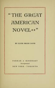 Front cover of "The  great American novel," by Clyde Brion Davis