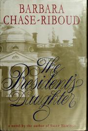 Front cover of The president's daughter by Barbara Chase-Riboud