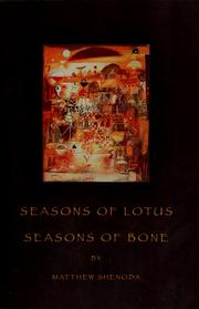 Front cover of Seasons of Lotus, Seasons of Bone by Matthew Shenoda
