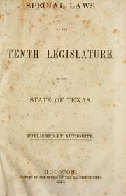Front cover of Special laws of the tenth Legislature of the State of Texas by Texas