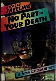 Front cover of No part in your death by Nicolas Freeling