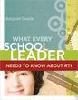 Front cover of What every school leader needs to know about RTI by Margaret Searle