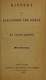 Front cover of History of Alexander the Great by Jacob Abbott