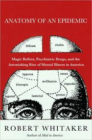 Front cover of Anatomy of an Epidemic by Robert Whitaker