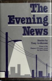 Front cover of The evening news by Tony Ardizzone