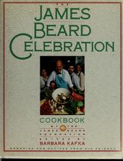Front cover of The James Beard Celebration Cookbook by Barbara Kafka