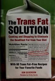 Cover of The trans fat solution by Kim Severson