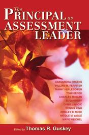 Front cover of The Principal as Assessment Leader by Thomas R. Guskey