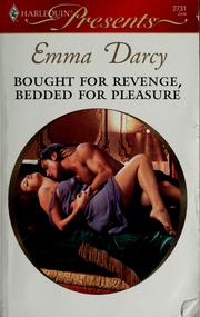 Front cover of Bought For Revenge, Bedded For Pleasure by Emma Darcy
