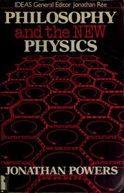 Front cover of Philosophy and the new physics by Jonathan Powers