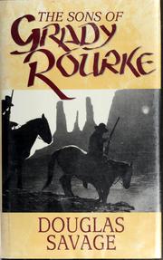 Front cover of The sons of Grady Rourke by Douglas Savage