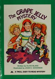 Cover of The grape jelly mystery by Olive Blake