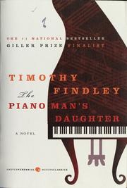 Front cover of The Piano Man's Daughter by Timothy Findley