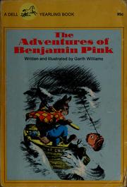 Front cover of The adventures of Benjamin Pink by Garth Williams