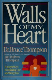 Front cover of Walls of My Heart by Bruce Thompson