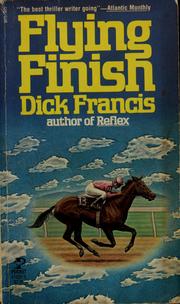 Cover of Flying finish by Dick Francis