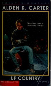 Front cover of Up country by Alden R. Carter