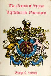 Cover of The growth of English representative government by George Lee Haskins