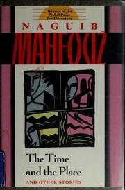 Front cover of The time and the place and other stories by نجيب محفوظ