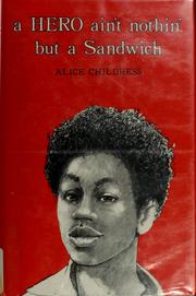 Cover of A hero ain't nothin' but a sandwich by Alice Childress