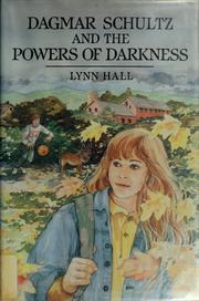 Front cover of Dagmar Schultz and the powers of darkness by Lynn Hall
