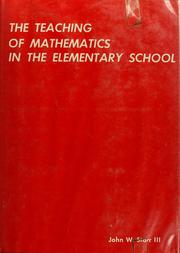 Front cover of The teaching of mathematics in the elementary school by John W. Starr