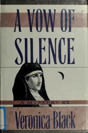 Front cover of A vow of silence by Veronica Black